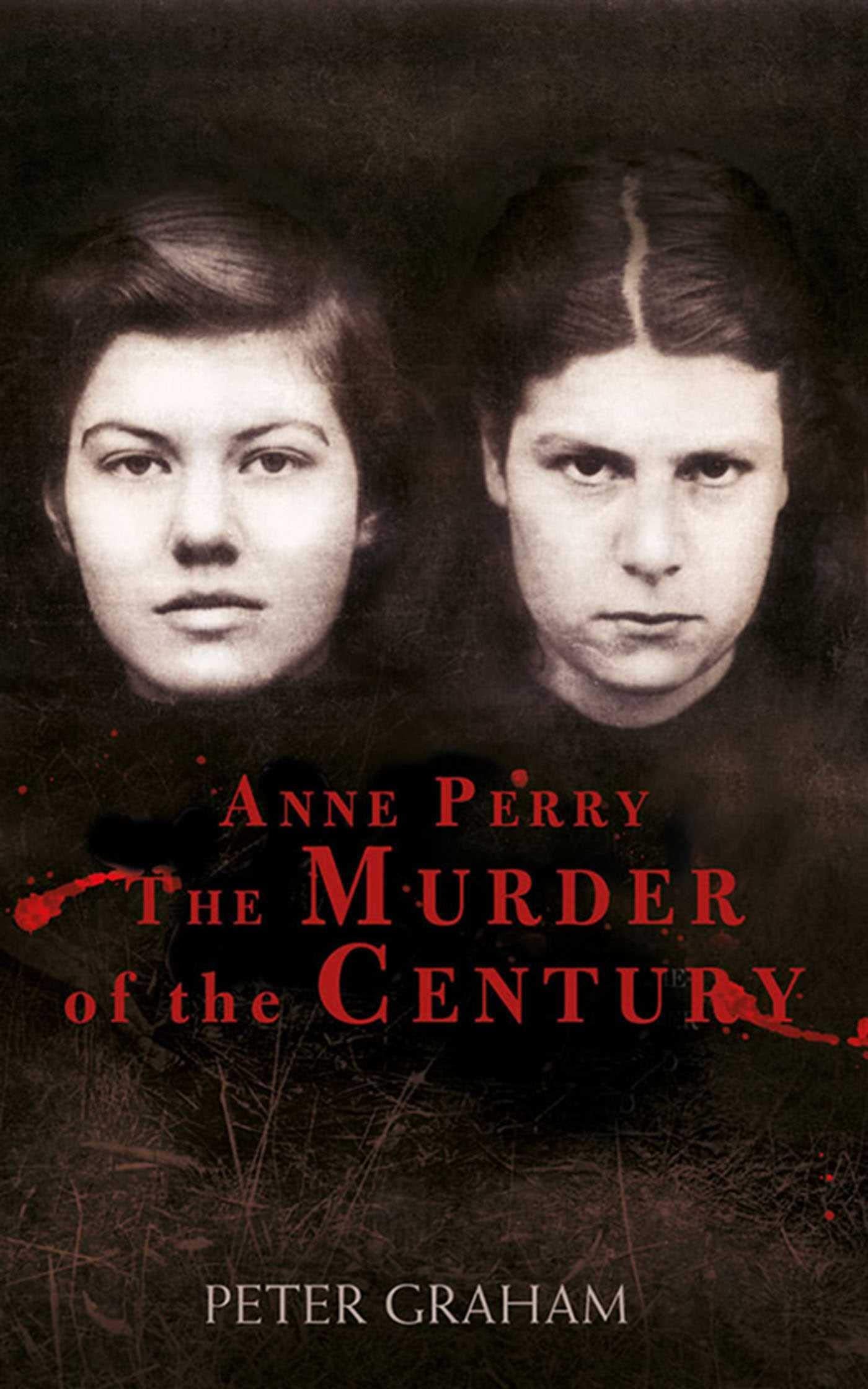 Anne Perry and the Murder of the Century,Used