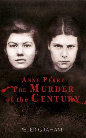 Anne Perry and the Murder of the Century,Used
