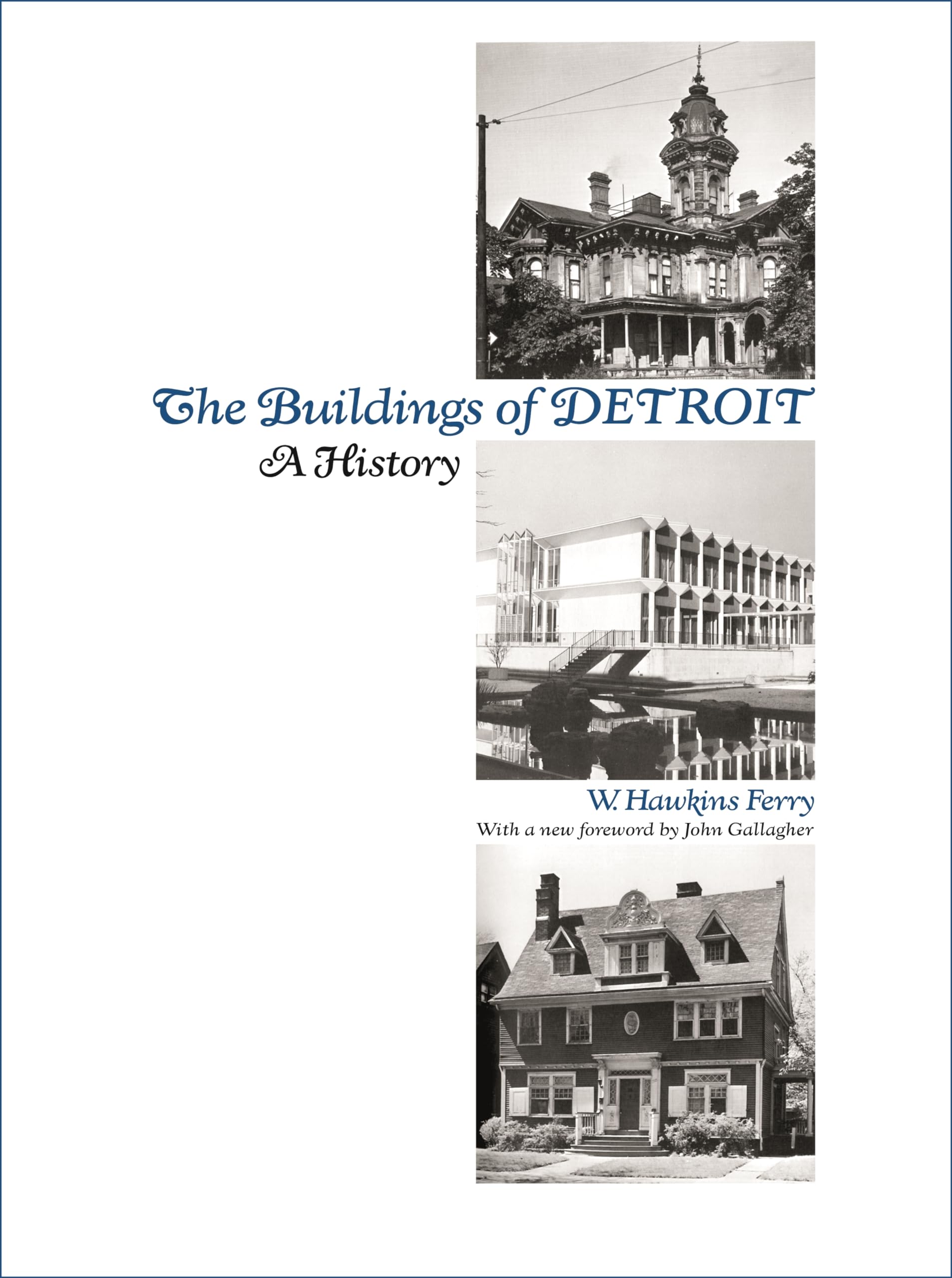 The Buildings Of Detroit: A History,Used