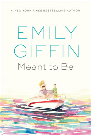 Meant To Be: A Novel-used