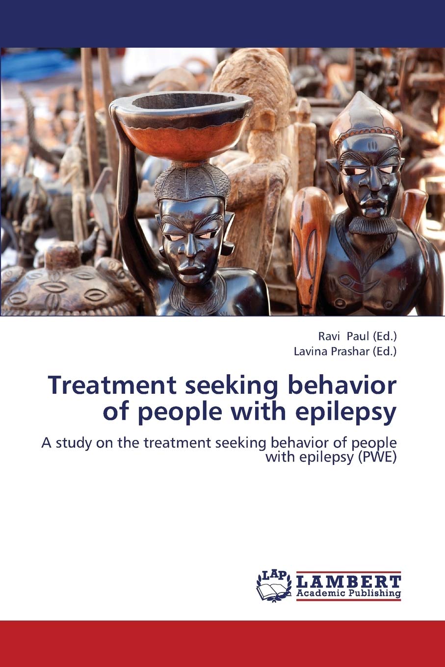 Treatment seeking behavior of people with epilepsy: A study on the treatment seeking behavior of people with epilepsy (PWE),Used