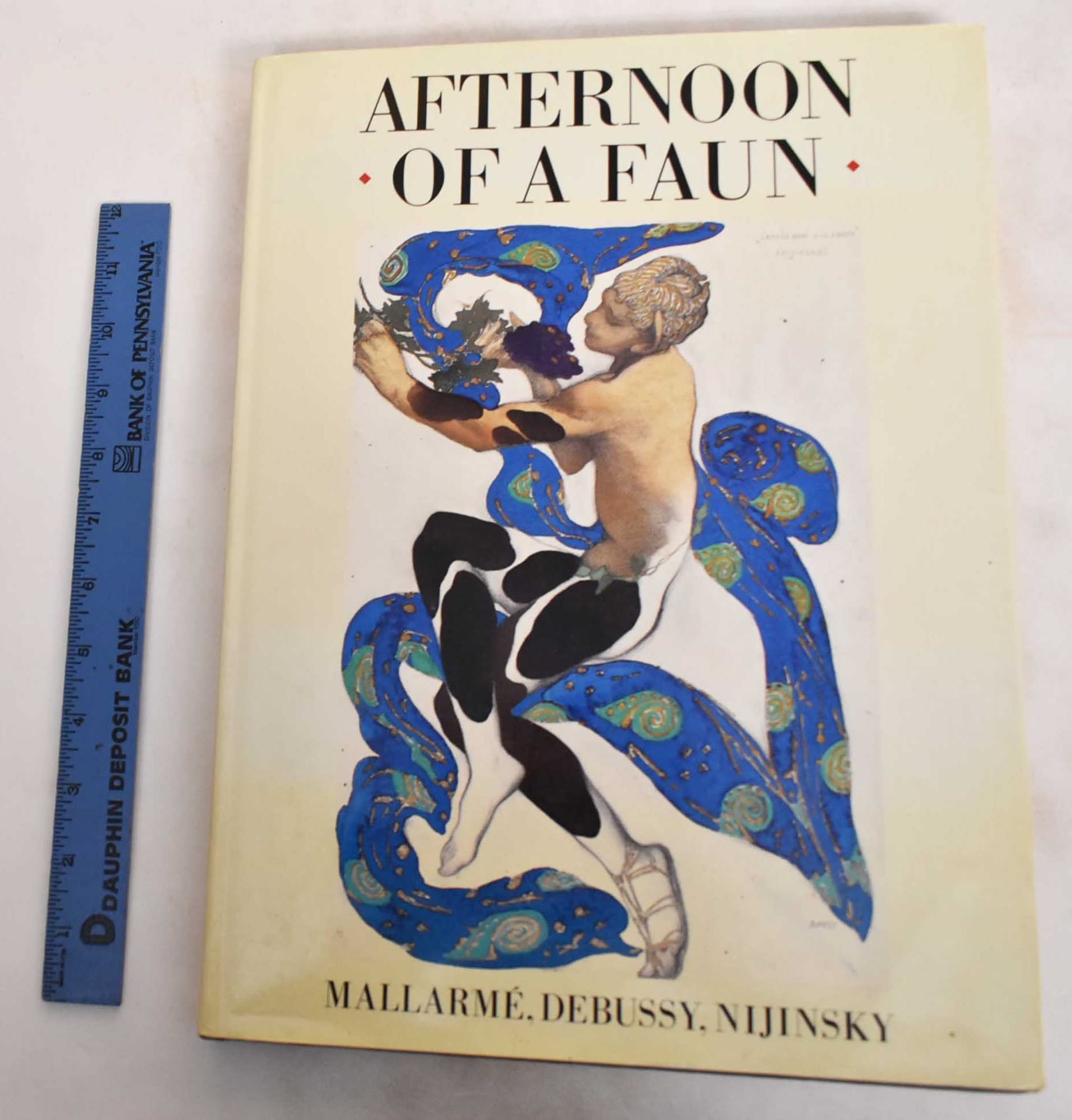 Afternoon Of A Faun: Mallarme, Debussy, Nijinsky-new