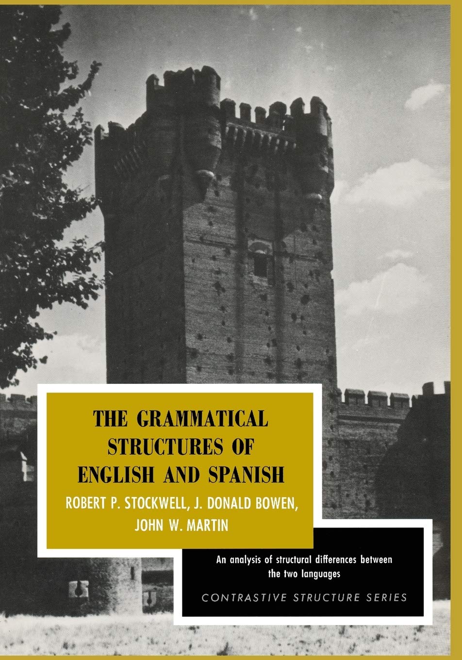 The Grammatical Structures of English and Spanish (Contrastive Structure Series),Used