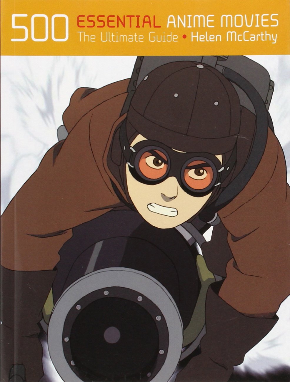 500 Essential Anime Movies: The Ultimate Guide,New