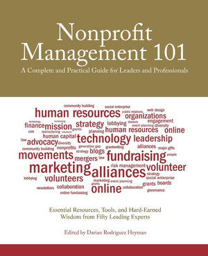 Nonprofit Management 101: A Complete And Practical Guide For Leaders And Professionals-used