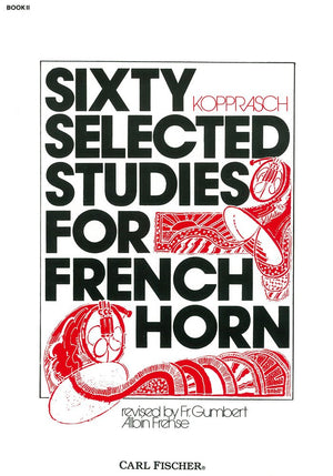O2791  Sixty Selected Studies for French Horn, Book II,Used