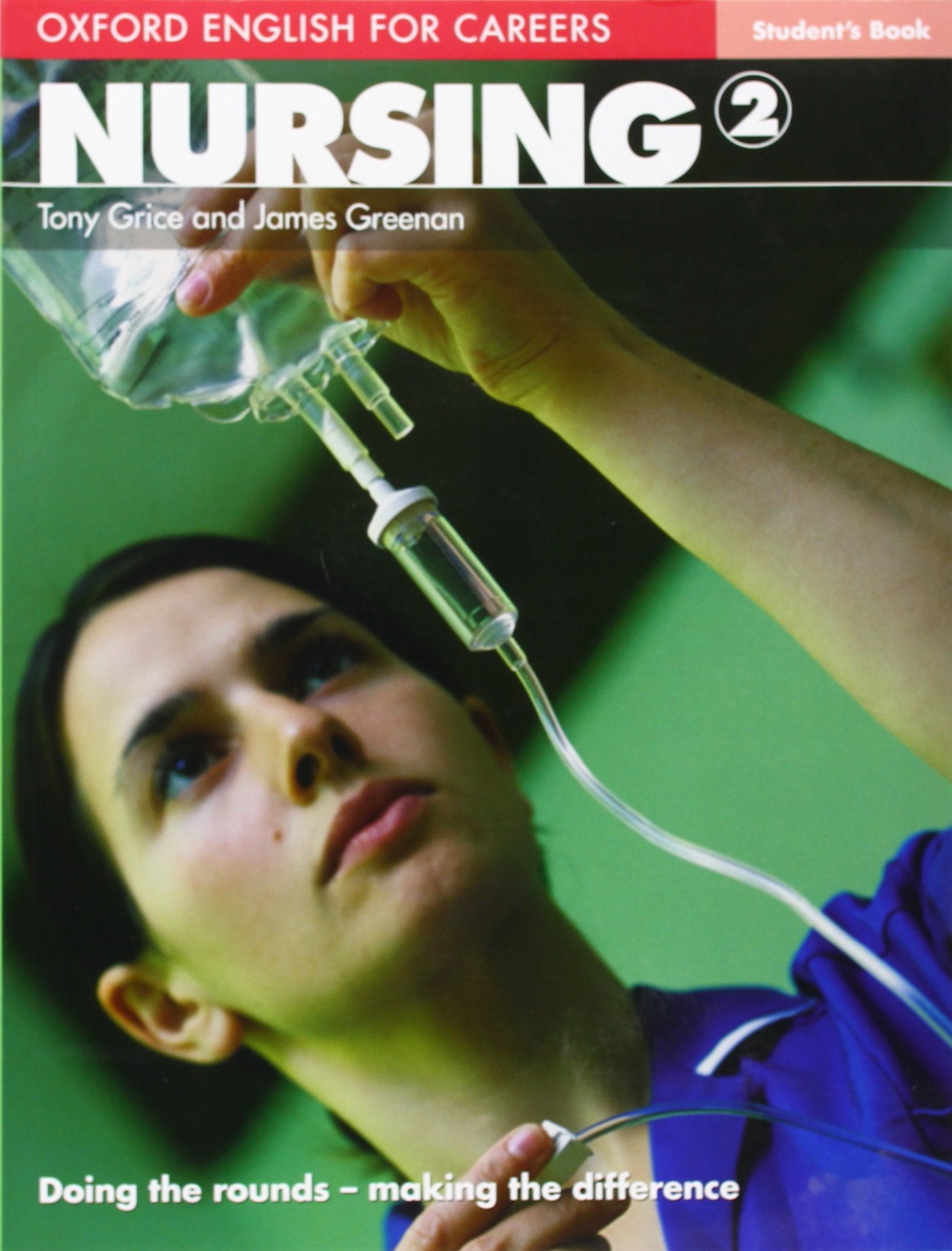 Oxford English for Careers: Nursing 2: Nursing 2,Used
