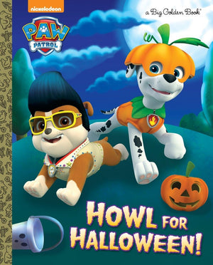 Howl for Halloween! (PAW Patrol) (Big Golden Book),New