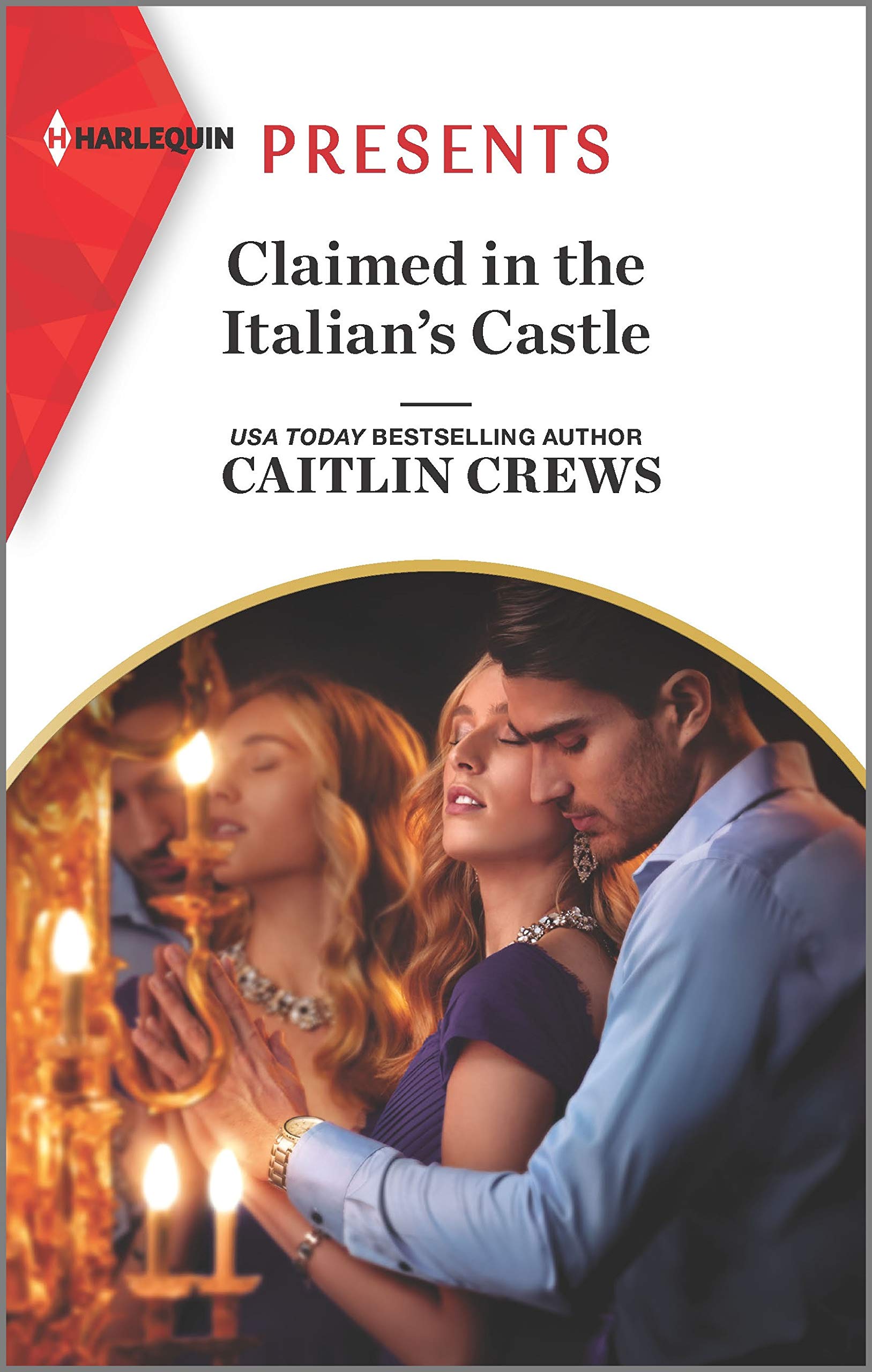 Claimed in the Italian's Castle (Once Upon a Temptation, 4),Used
