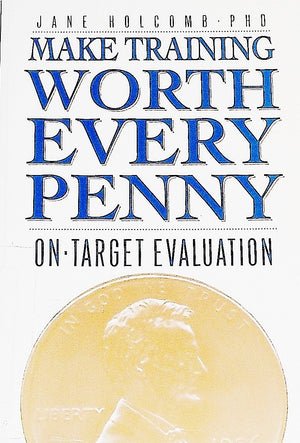 Make Training Worth Every Penny: OnTarget Evaluation,Used