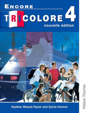 Encore Tricolore Nouvelle 4 Student Book,New