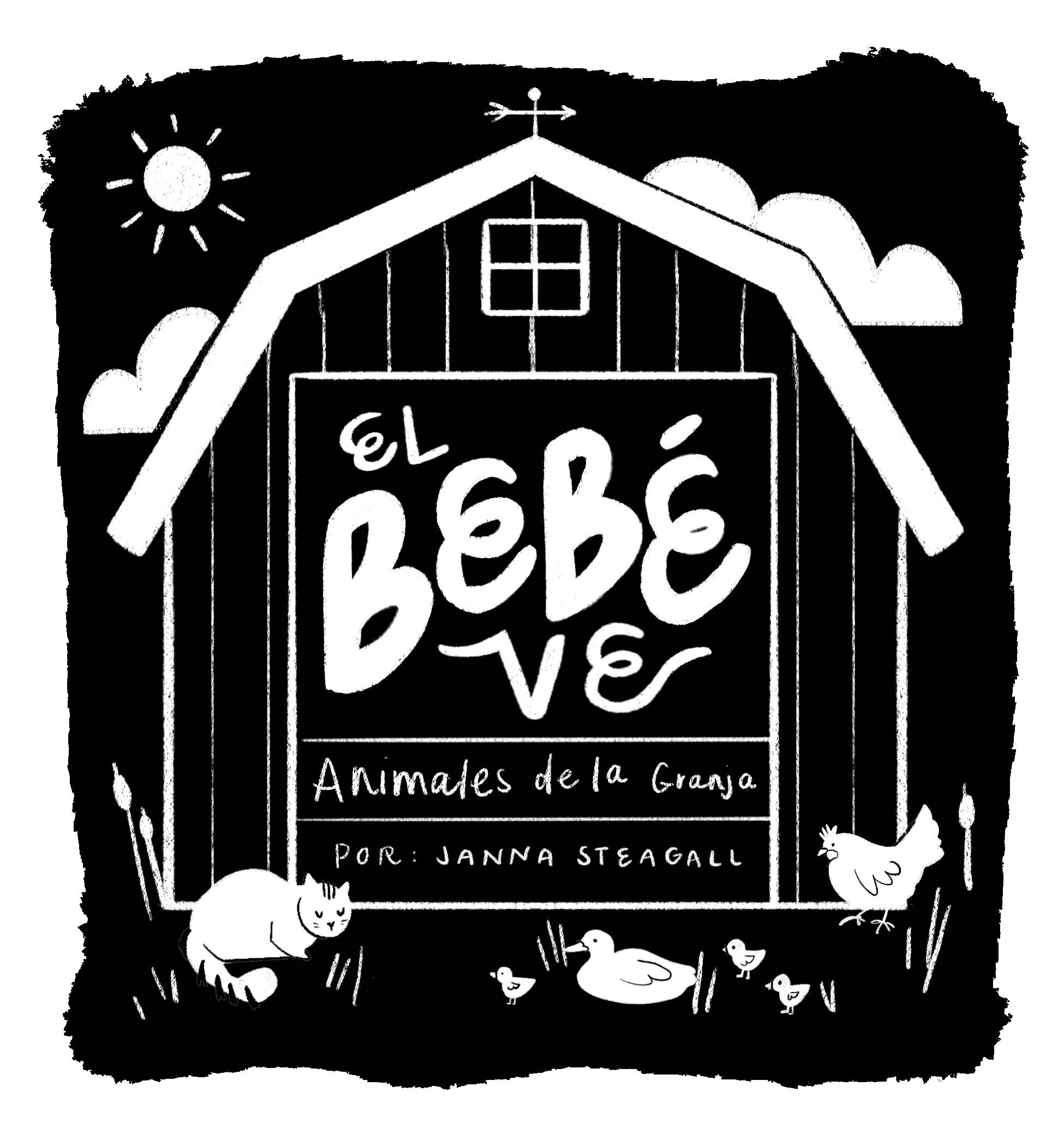 El Beb Ve Animales De Granja: Un Libro De Cartn De Alto Contraste Para Bebs (Baby Sees) (Spanish Edition)