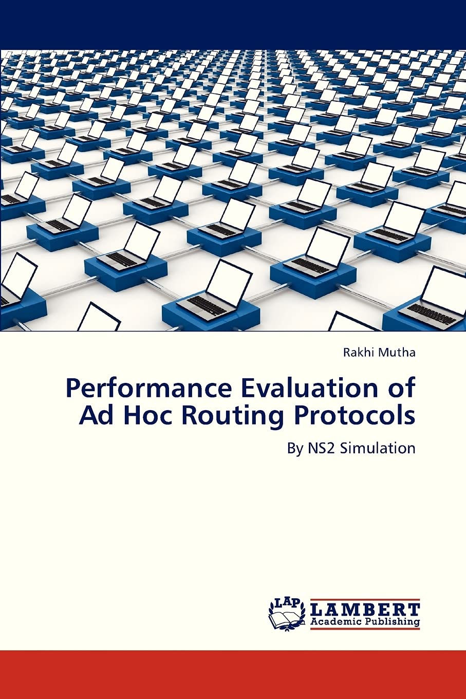 Performance Evaluation of Ad Hoc Routing Protocols: By NS2 Simulation,Used