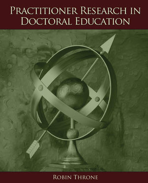 Practitioner Research in Doctoral Education,Used