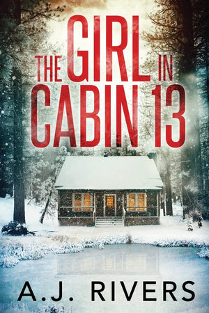 The Girl In Cabin 13