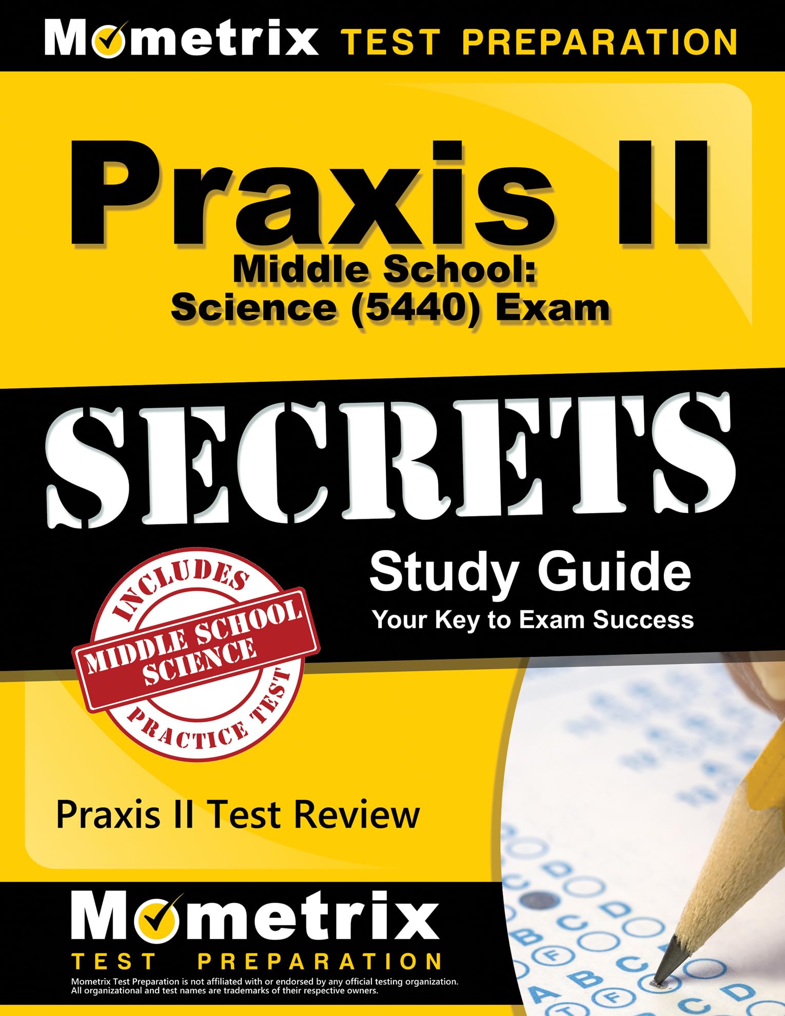 Praxis II Middle School: Science (5440) Exam Secrets Study Guide: Praxis II Test Review for the Praxis II: Subject Assessments (,Used