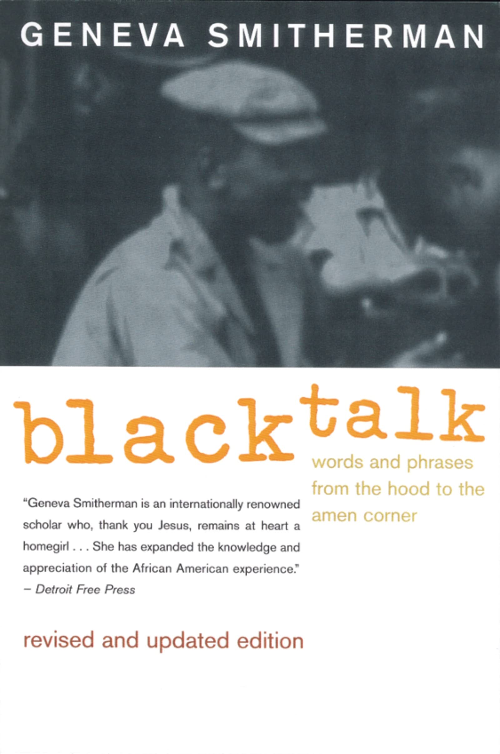 Black Talk: Words And Phrases From The Hood To The Amen Corner,New