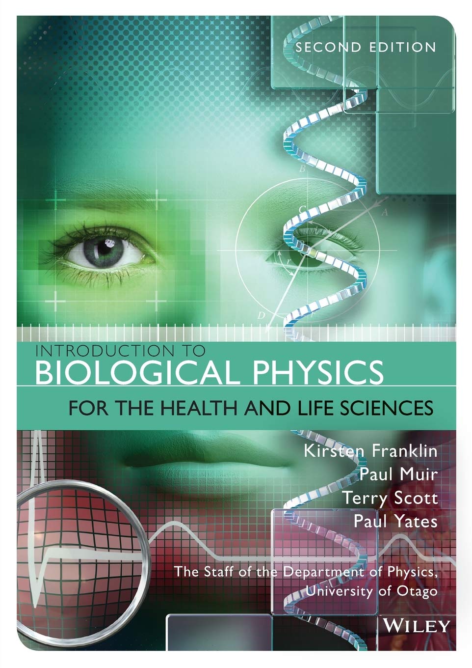Introduction To Biological Physics For The Health And Life Sciences