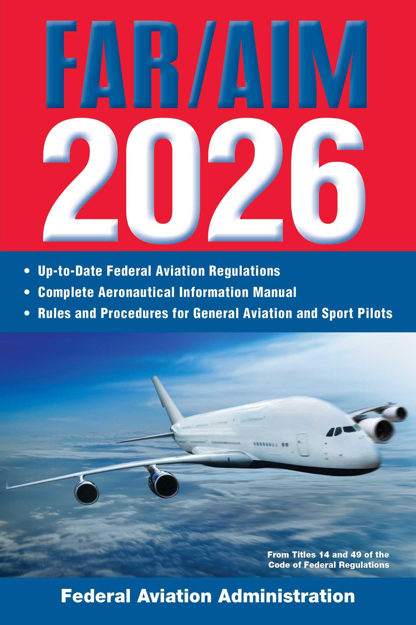 Far/Aim 2026: UpToDate Faa Regulations / Aeronautical Information Manual