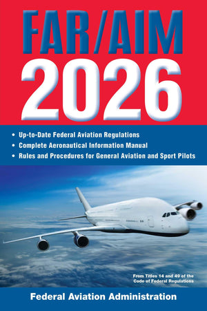 Far/Aim 2026: UpToDate Faa Regulations / Aeronautical Information Manual
