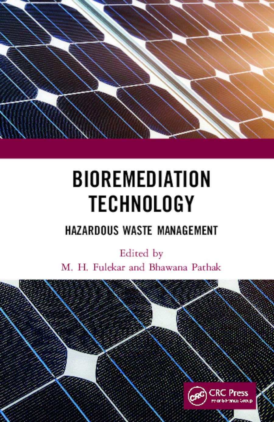 Bioremediation Technology: Hazardous Waste Management,Used