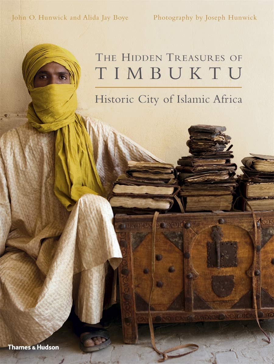 The Hidden Treasures of Timbuktu: Rediscovering Africa's Literary Culture,Used