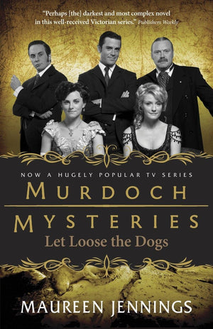 Let Loose the Dogs (Murdoch Mysteries),Used