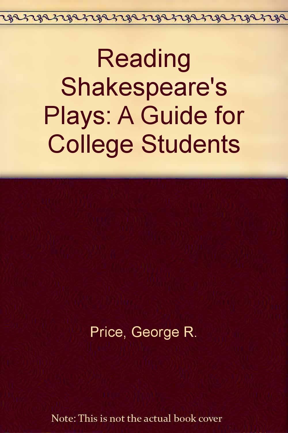 Reading Shakespeare's Plays a Guide for College Students,Used