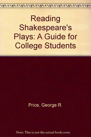 Reading Shakespeare's Plays a Guide for College Students,Used