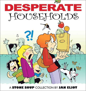 Desperate Households: A Stone Soup Collection,New