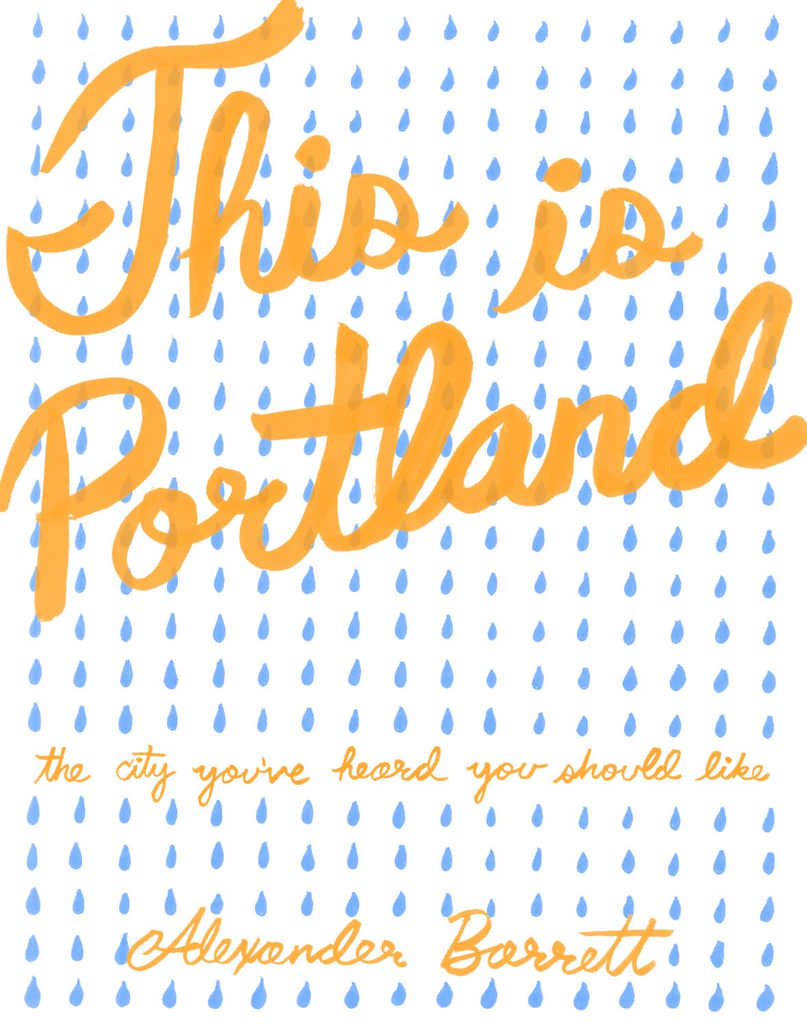 This Is Portland: The City You've Heard You Should Like (Real World),Used