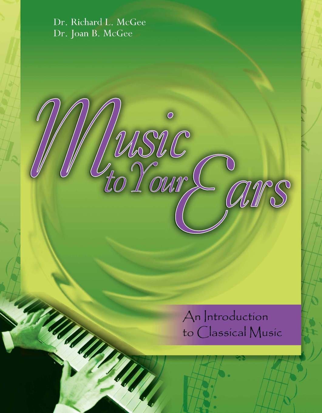 Music to Your Ears: An Introduction to Classical Music w/ CD,Used
