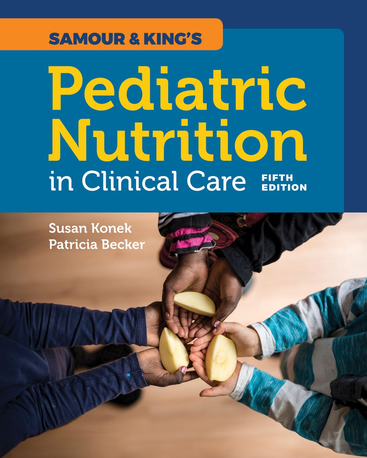 Samour & King's Pediatric Nutrition in Clinical Care,Used