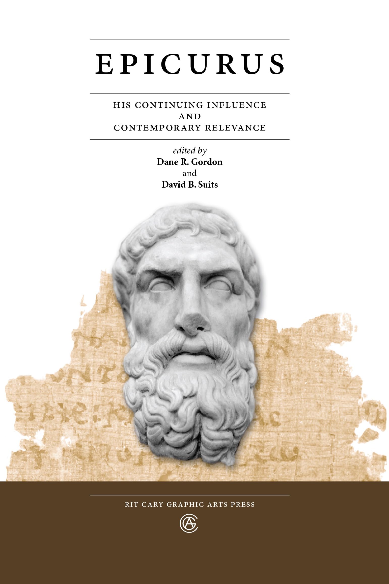 Epicurus: His Continuing Influence And Contemporary Relevance (Rit Press Philosophy),Used