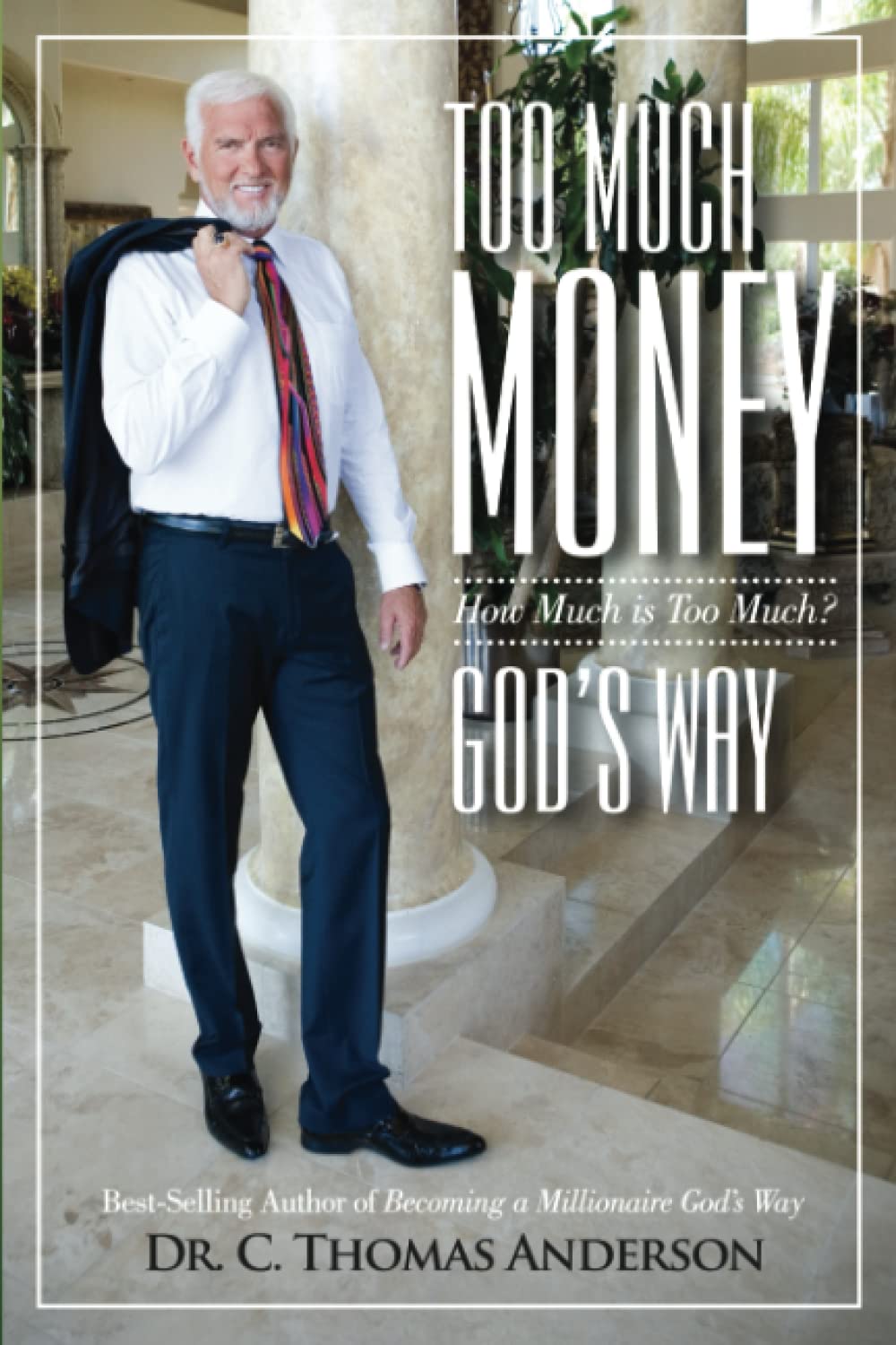 Too Much Money God's Way: How Much Is Too Much?,Used