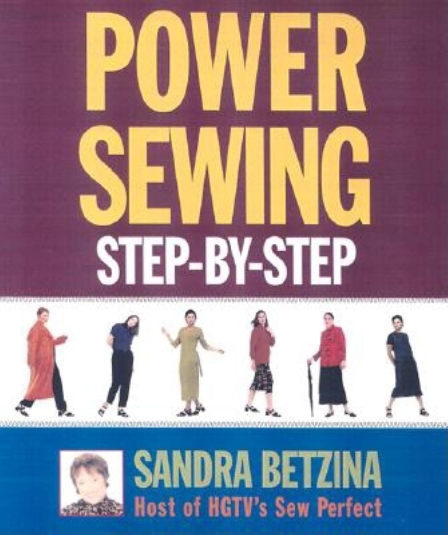 Power Sewing StepbyStep,New