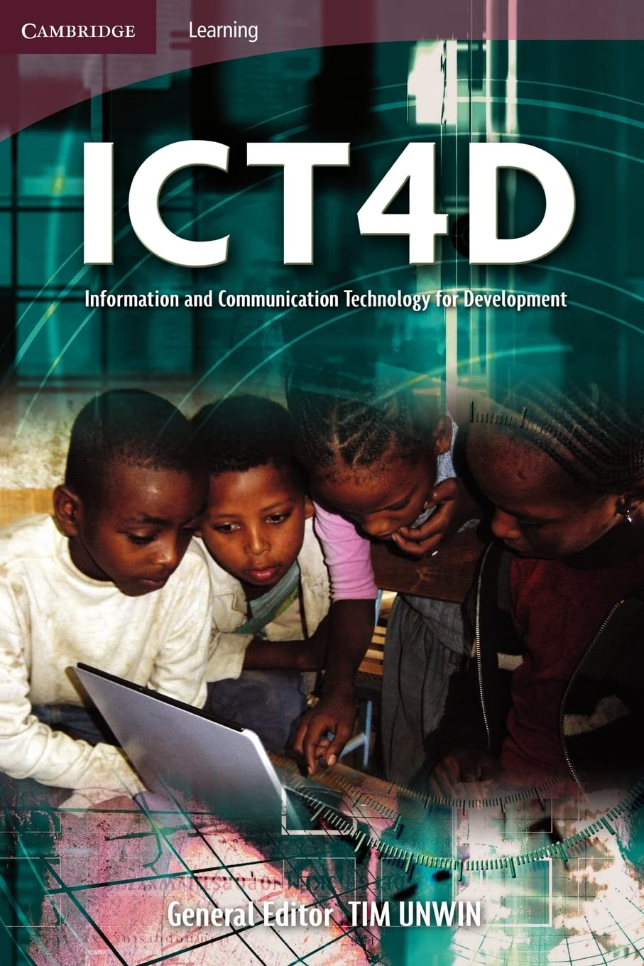Ict4D: Information And Communication Technology For Development (Cambridge Learning)-used
