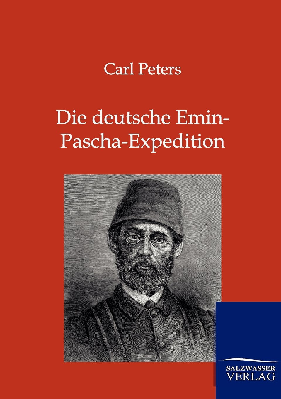 Die deutsche EminPaschaExpedition (German Edition),Used