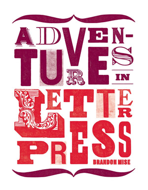 Adventures In Letterpress