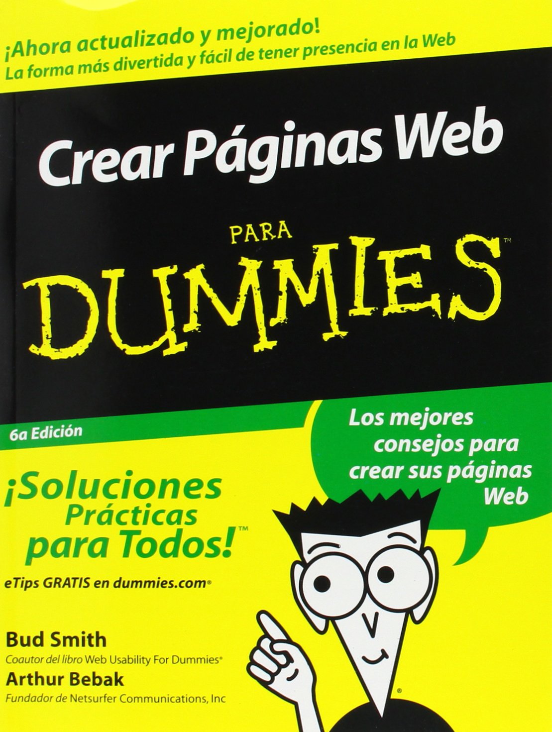 Crear Paginas Web Para Dummies, 6A Edition (Spanish Edition)