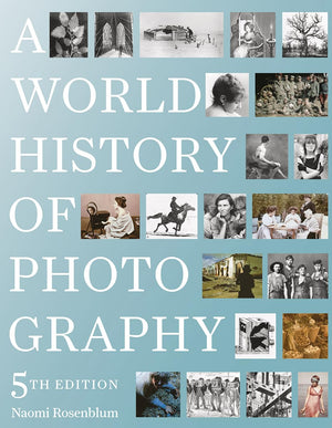 A World History Of Photography: 5Th Edition-used