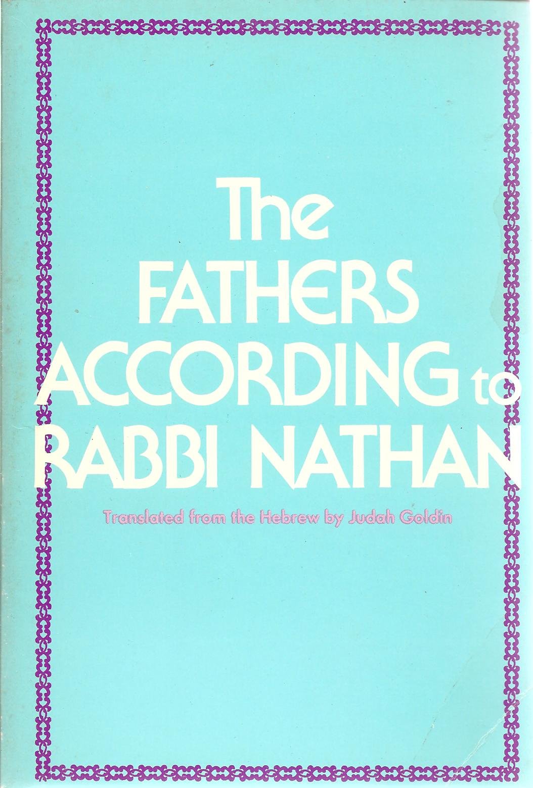 The Fathers According To Rabbi Nathan (Aboth Derabbi Nathan) (English And Hebrew Edition),Used