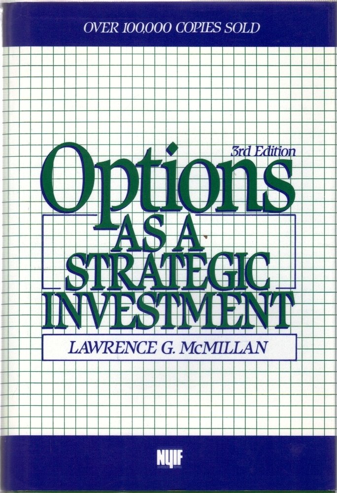 Options as a Strategic Investment, Third Edition,New
