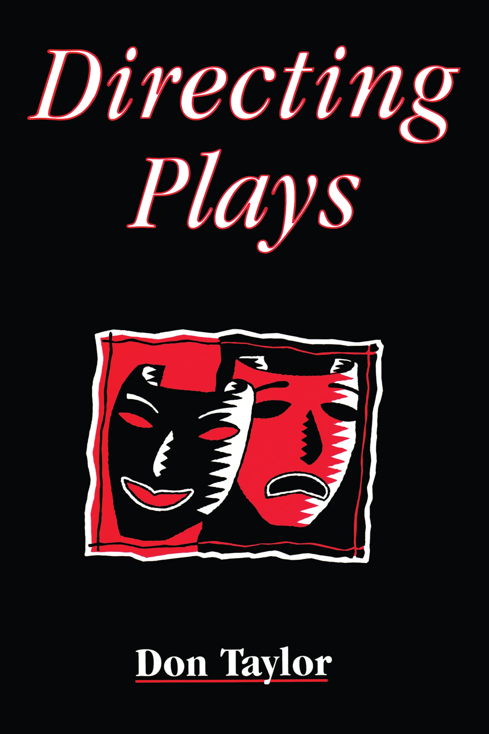 Directing Plays (Theatre Arts (Routledge Paperback)),New