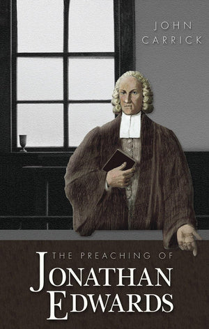 Preaching of Jonathan Edwards,Used