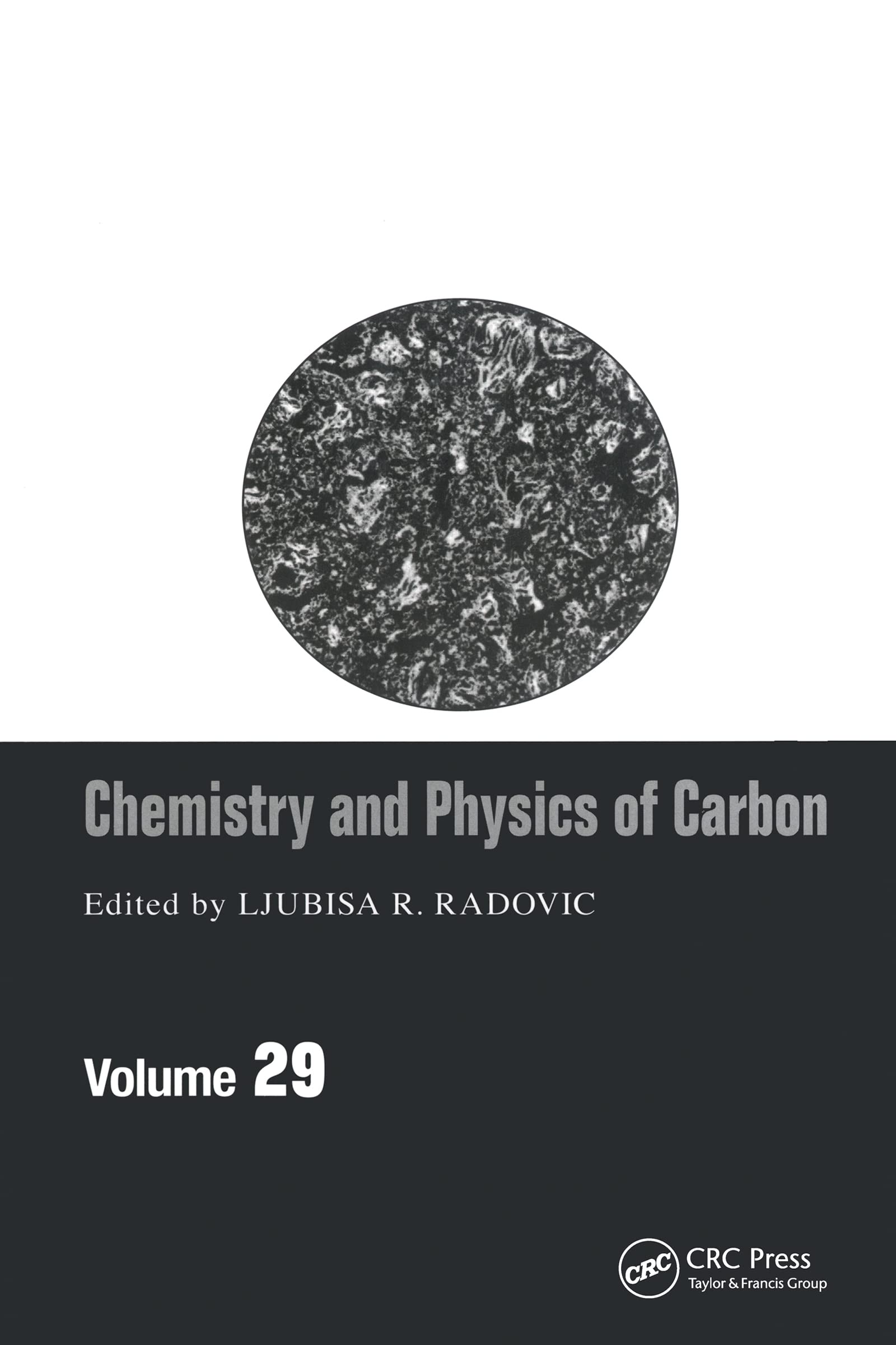 Chemistry & Physics Of Carbon: Volume 29 (Chemistry And Physics Of Carbon),Used
