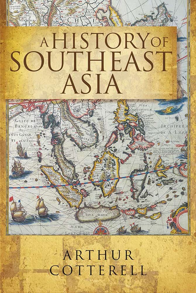 A History Of Southeast Asia,New
