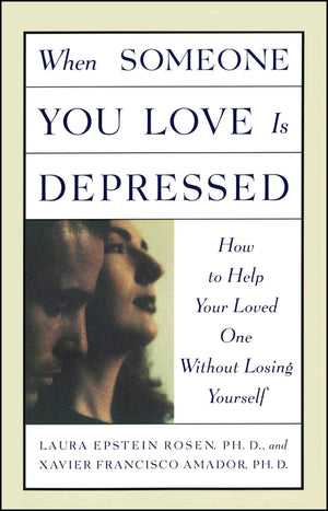 When Someone You Love Is Depressed: How To Help Your Loved One Without Losing Yourself-used