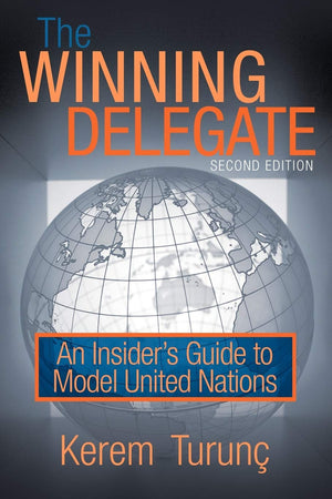 The Winning Delegate: An Insider's Guide to Model United Nations,Used