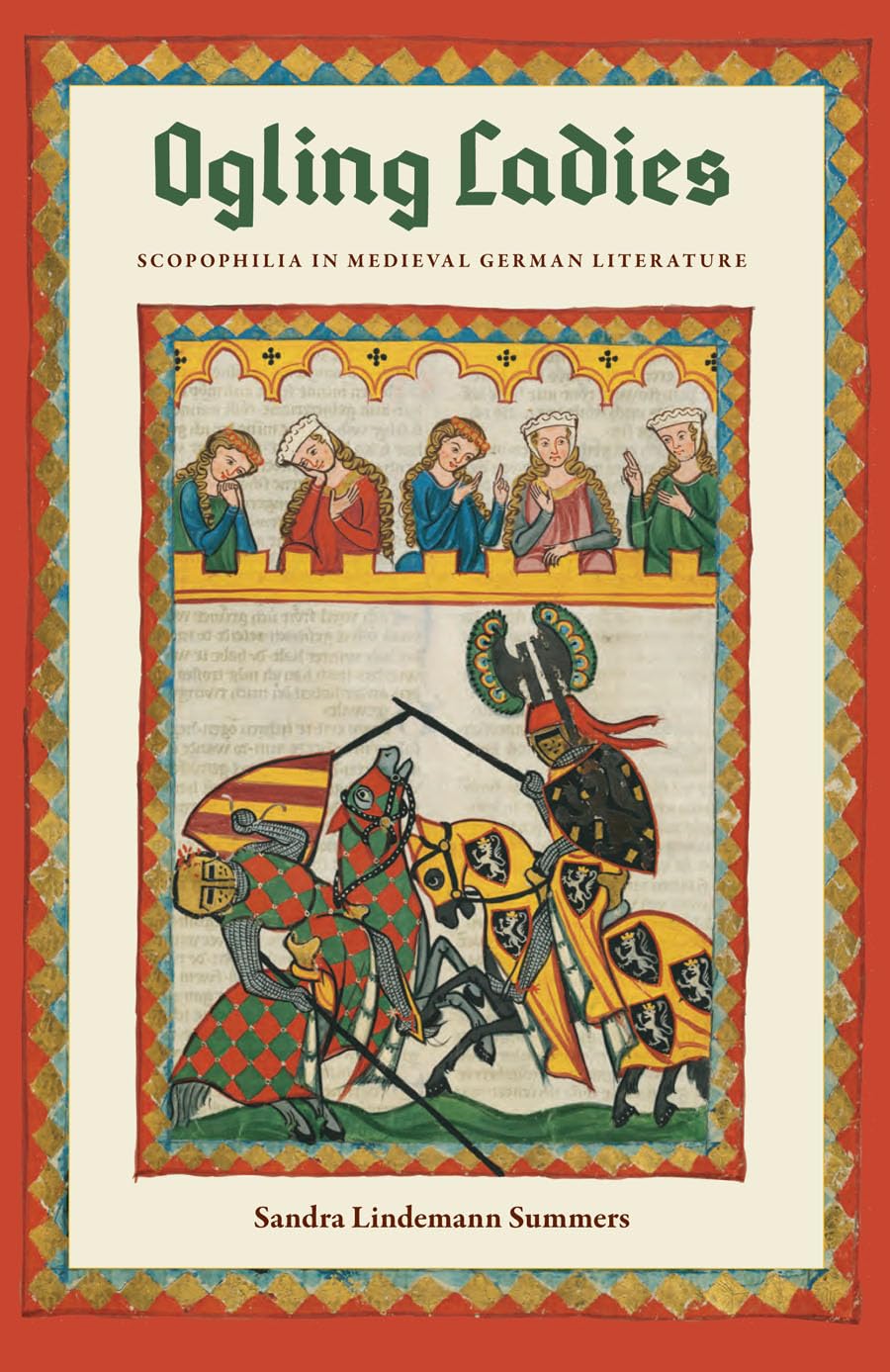 Ogling Ladies: Scopophilia In Medieval German Literature,Used